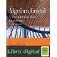 Algebra Lineal Una Introduccion Moderna David Poole 3 edicion