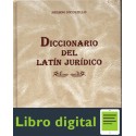 Diccionario Del Latin Juridico N. Nelson