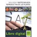 Biologia Y Biotecnologia Reproductiva De Las Plantas Jose Maria Segui