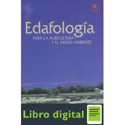 Edafologia Para La Agricultura Y El Medio Ambiente Jaime Casanellas 3 edicion