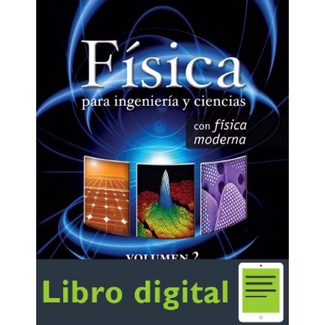 Fisica Para Ingenieria Y Ciencias Vol. 2