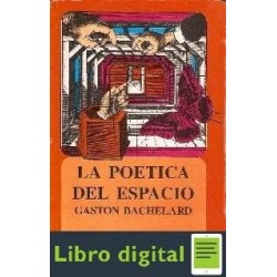 La Poetica Del Espacio Gaston Bachelard