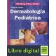 Dermatologia Pediatrica Weinberg, Prose