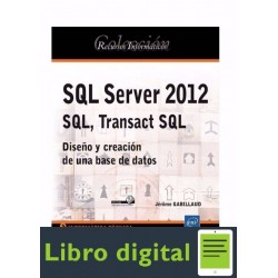 Sql Server 2012 Sql, Transact Sql Diseño Y