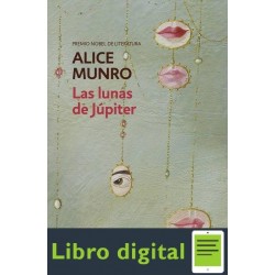 Las Lunas De Jupiter Alice Munro