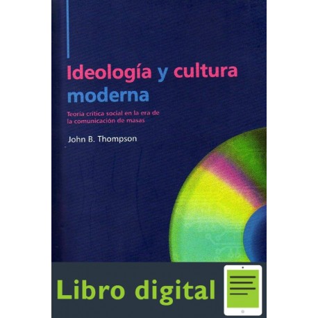 Ideologia Y Cultura Moderna John B. Thompson