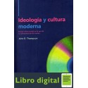 Ideologia Y Cultura Moderna John B. Thompson