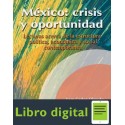 Mexico Crisis Y Oportunidad Lecturas