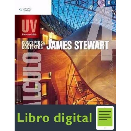 Calculo Una Variable Conceptos Y Contextos James Stewart 4 edicion