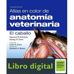 Atlas En Color De Anatomia Veterinaria El Caballo 2 edicion