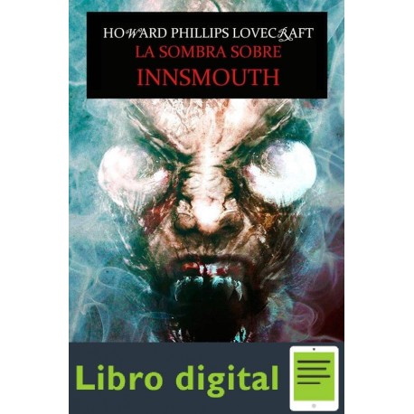 La Sombra Sobre Innsmouth H. P. Lovecraft