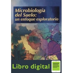 Microbiologia Del Suelo Un Enfoque Exploratorio