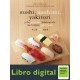 Sushi, sashimi, yakitori: y 60 recetas básicas de la cocina japonesa Jody Vassallo