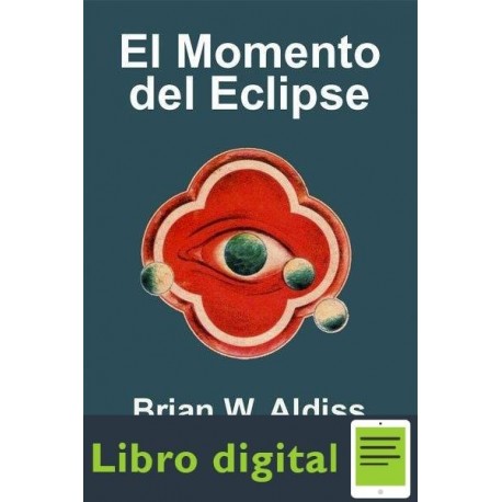 El Momento Del Eclipse Brian W. Aldiss