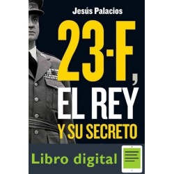 23f, El Rey Y Su Secreto Jesus Palacios