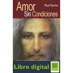 Amor Sin Condiciones Paul Ferrini