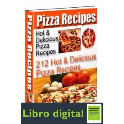 212 Hot Delicious Pizza Recipes