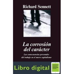 La Corrosion Del Caracter Richard Sennett