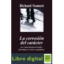 La Corrosion Del Caracter Richard Sennett