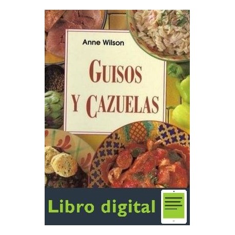 Guisos Y Cazuelas Anne Wilson