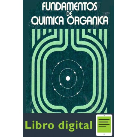 Fundamentos De Quimica Organica E. Santiago