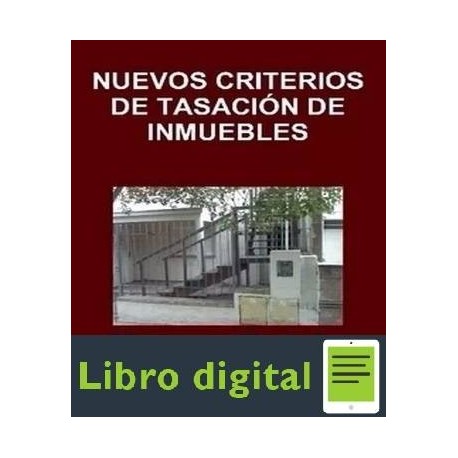 Nuevos Criterios De Tasacion De Inmuebles