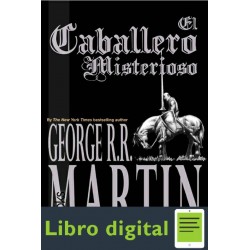 El Caballero Misterioso George R. R. Martin