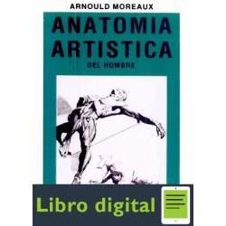 Anatomia Artistica Del Hombre Arnould Moreaux