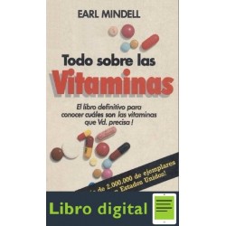 Todo Sobre Las Vitaminas Earl Mindell