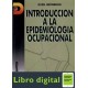 Introduccion A La Epidemiologia Ocupacional