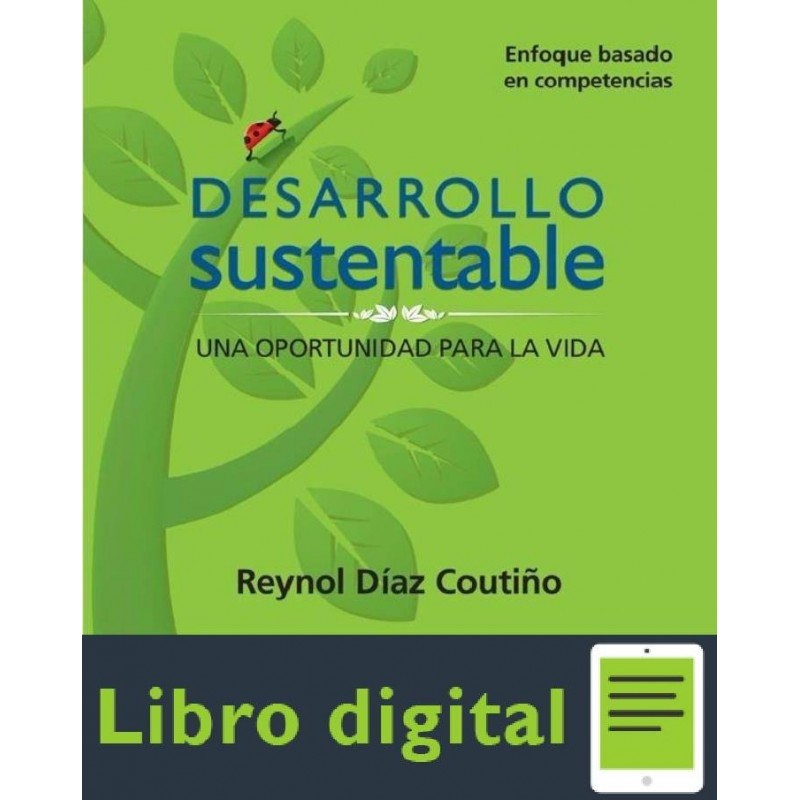 Desarrollo Sustentable. Una Oportunidad Para Ebook Al 3x2