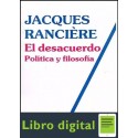 El Desacuerdo Politica Y Filosofia Jacques Ranciere