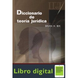 Diccionario De Teoria Juridica Brian H. Bix