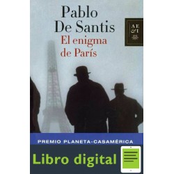 El Enigma De Paris Pablo De Santis