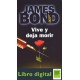 James Bond 007 Vive Y Deja Morir Ian Fleming