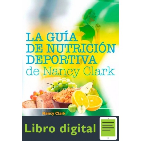 La Guia De Nutricion Deportiva De Nancy Clark 2 edicion