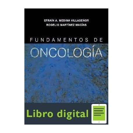 Fundamentos De Oncologia Efrain A. Medina