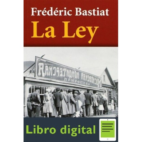 La Ley Frederic Bastiat