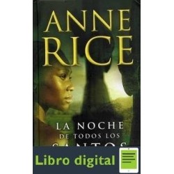 La Noche De Todos Los Santos Anne Rice