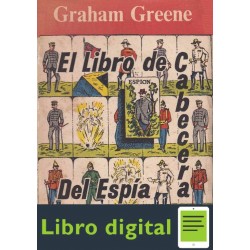 El Libro De Cabecera Del Espia Graham Greene