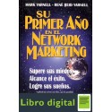 Su Primer Año En El Network Marketing Mark Yarnell