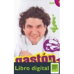 Gaston Acurio En Tu Cocina Tomo 4 Aves