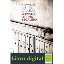 Historia De Una Escalera A. Buero Vallejo