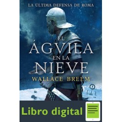 El Aguila En La Nieve Wallace Breem