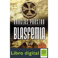 Blasfemia Douglas Preston