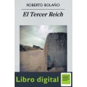 El Tercer Reich Roberto Bolaño