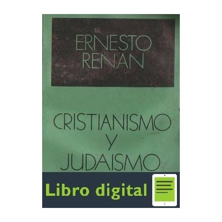 Cristianismo Y Judaismo Ernesto Renan