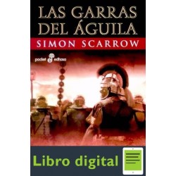 Las Garras Del Aguila Simon Scarrow