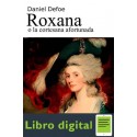 Roxana O La Cortesana Afortuna Daniel Defoe