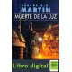 Muerte De La Luz George R. R. Martin